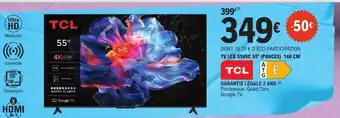 E.Leclerc TCL TV LED 55V6C 55" (POUCES) offre