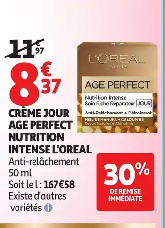 Auchan L'OREAL Crème jour age perfect nutrition intense offre
