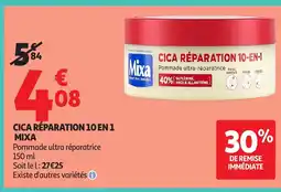Auchan MIXA Cica réparation 10 en 1 offre