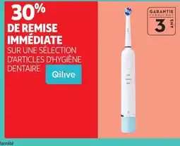 Auchan QILIVE Sur une sélection d'articles d'hygiène dentaire offre