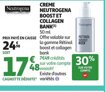 Auchan NEUTROGENA Creme boost et collagen bank offre