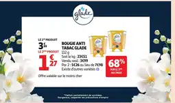 Auchan GLADE Bougie anti tabac offre