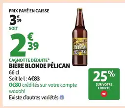 Auchan PÉLICAN Bière blonde offre