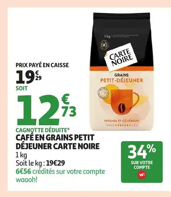 Auchan CARTE NOIRE Café en grains petit déjeuner offre