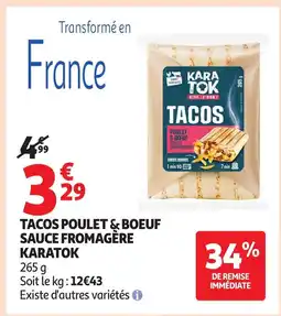 Auchan KARATOK Tacos poulet & boeuf sauce fromagère offre
