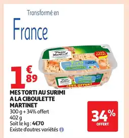 Auchan Mes torti au surimi a la ciboulette martinet offre