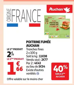 Auchan AUCHAN Poitrine fumée offre