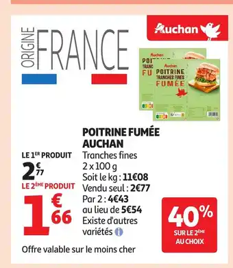 Auchan AUCHAN Poitrine fumée offre
