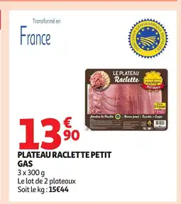 Auchan Plateau raclette petit gas offre