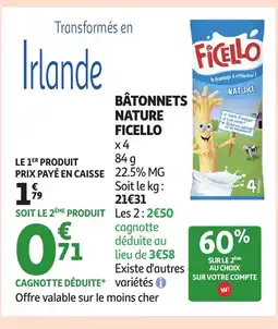 Auchan FICELLO Bâtonnets nature offre
