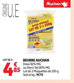 Auchan AUCHAN Beurre offre
