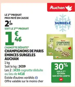 Auchan AUCHAN Champignons de paris eminces surgeles offre