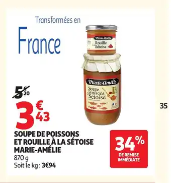 Auchan MARIE-AMÉLIE Soupe de poissons et rouille à la sétoise offre