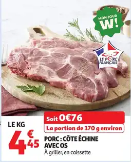 Auchan Porc côte échine avec os offre