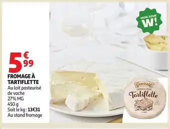 Auchan Fromage à tartiflette offre