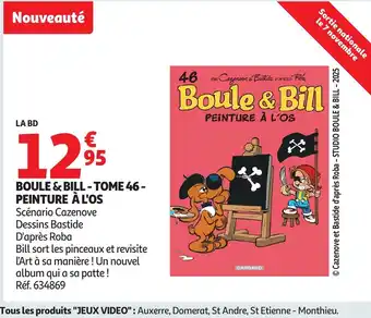 Auchan Boule & bill - tome 46- peinture à l'os offre