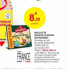 Intermarché Hyper ENTREMONT Raclette saveur d'antan offre