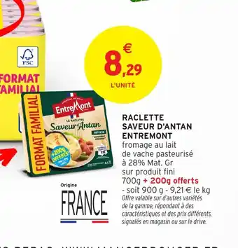 Intermarché Hyper ENTREMONT Raclette saveur d'antan offre