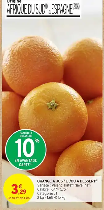 Intermarché Hyper Orange a jus et/ou a dessert offre