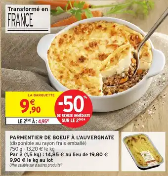 Intermarché Hyper Parmentier de boeuf à l'auvergnate offre