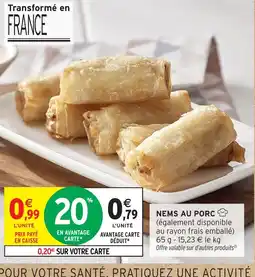Intermarché Hyper Nems au porc offre