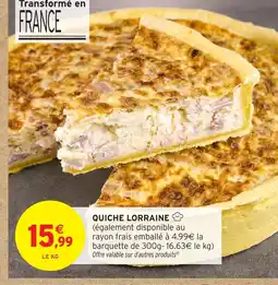 Intermarché Hyper Quiche lorraine offre