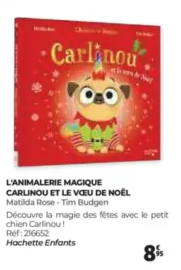 Auchan L'animalerie magique carlinou et le vœeu de noël offre