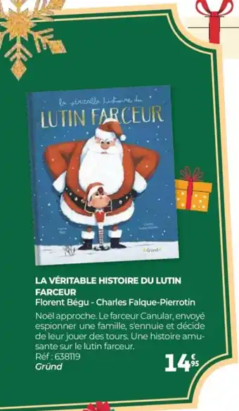 Auchan LA VÉRITABLE HISTOIRE DU LUTIN FARCEUR offre