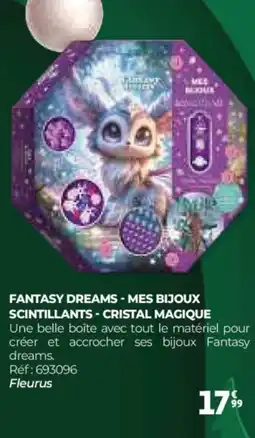 Auchan Fantasy dreams - mes bijoux scintillants - cristal magique offre