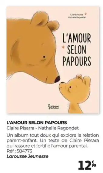 Auchan L'amour selon papours offre