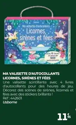 Auchan Ma valisette d'autocollants licornes, sirènes et fées offre