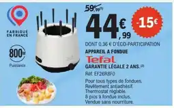 E.Leclerc Appareil à fondue Tefal offre