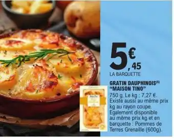 E.Leclerc GRATIN DAUPHINOIS MAISON TINO offre