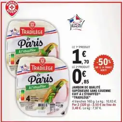 E.Leclerc Tradilège Le Paris A l'étouffée offre
