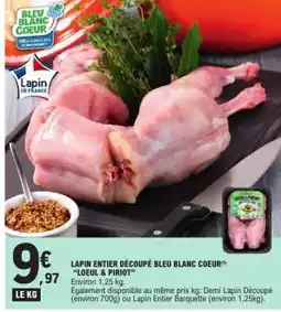 E.Leclerc Lapin Entier Découpé Bleu Blanc Cœur LOEUL & PIROT offre