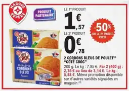 E.Leclerc 2 Cordons Bleus de Poulet 'Côté Croc' offre
