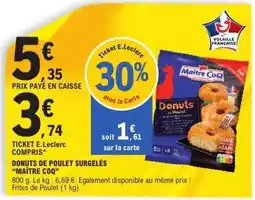 E.Leclerc Donuts De Poulet Surgelés Maître Coq offre