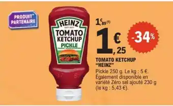 E.Leclerc Tomato Ketchup Heinz offre
