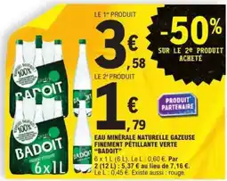 E.Leclerc Eau Minérale Naturelle Gazeuse Finement Pétillante Verte Badoit offre