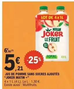 E.Leclerc Jus de pomme sans sucres ajoutés Joker Matin + offre