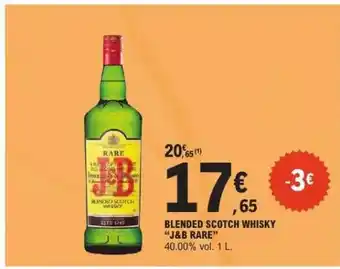 E.Leclerc BLENDED SCOTCH WHISKY J&B RARE offre