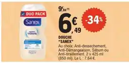 E.Leclerc DOUCHE 'SANEX' offre