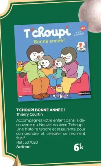 Auchan T'choupi bonne année ! offre