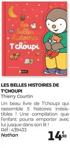 Auchan Les belles histoires de t'choupi offre
