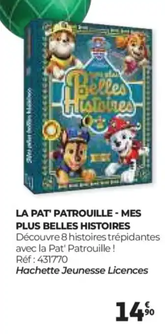 Auchan La pat' patrouille - mes plus belles histoires offre