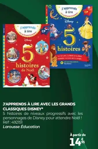 Auchan J'apprends à lire avec les grands classiques disney offre