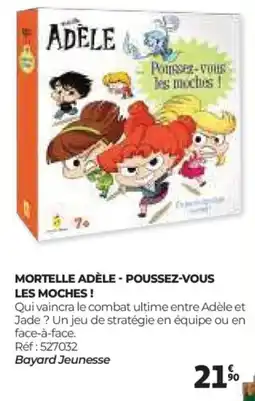 Auchan Mortelle adèle - poussez-vous les moches! offre