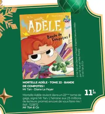 Auchan Mortelle adèle - tome 22 - bande de compotes! offre