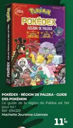 Auchan POKEMON Pokédex région de paldea - guide des pokémon offre