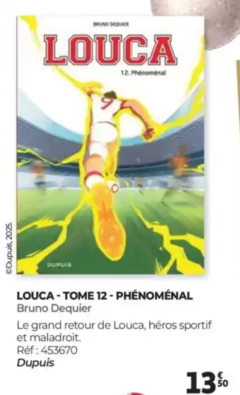 Auchan LOUCA Tome 12 - phénoménal offre
